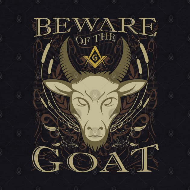 Beware of the Goat Masonic Freemason by Master Mason Made